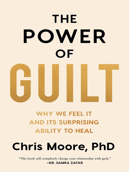 Title details for The Power of Guilt by Chris Moore, PhD - Wait list